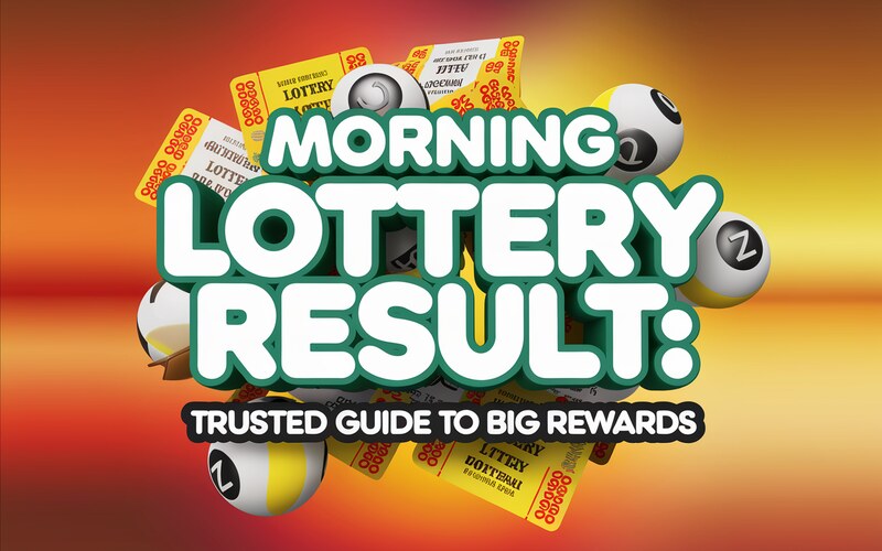 Morning Lottery Result